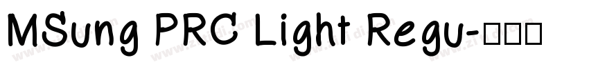 MSung PRC Light Regu字体转换